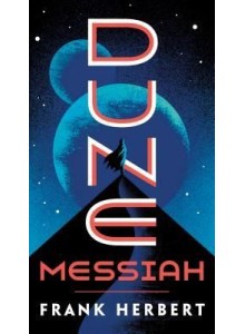 Франк Хърбърт | Месията на Дюн